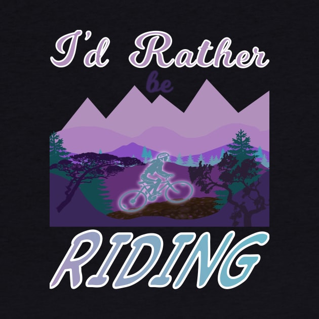 I’d Rather Be Riding by AtkissonDesign